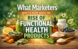 What Marketers Need to Know About the Rise of Functional Health Products