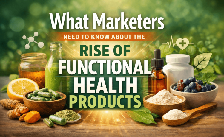 What Marketers Need to Know About the Rise of Functional Health Products